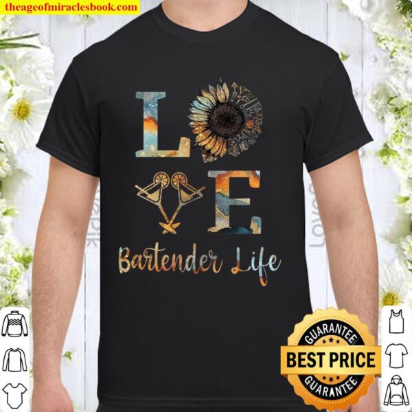 Love Bartender Life Shirt