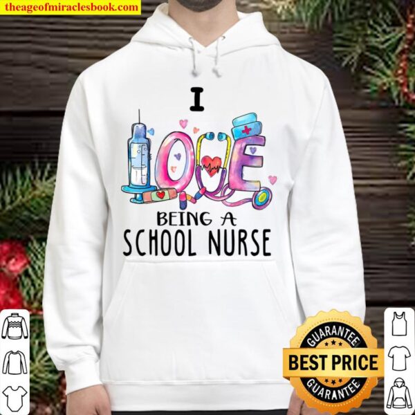 Love Being A School Nurse White Hoodie