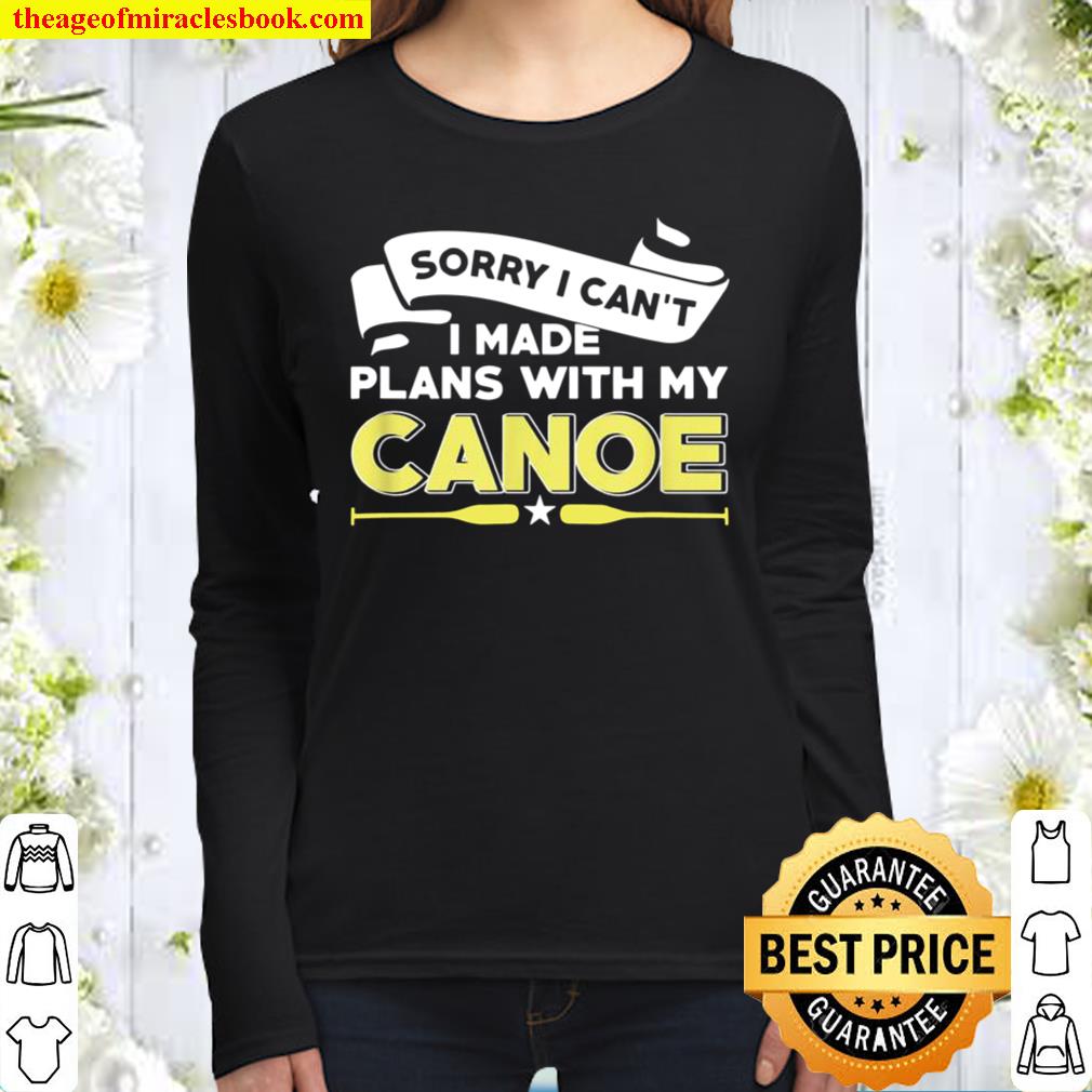 Made Plans With My Canoe Canoeing Women Long Sleeved
