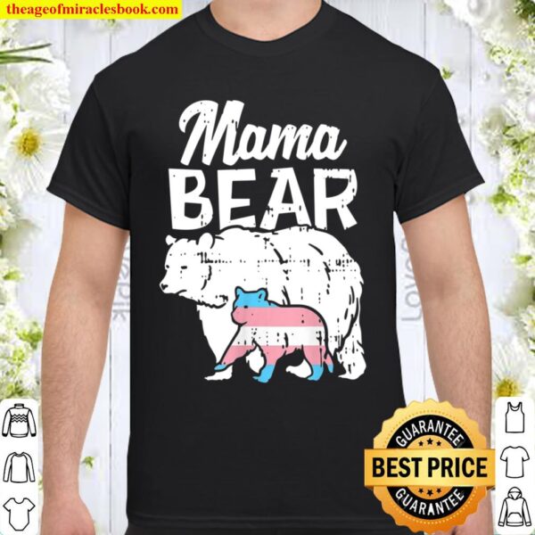 Mama Bear Transgender Trans Pride Flag Transexual Lgbt Gift Shirt