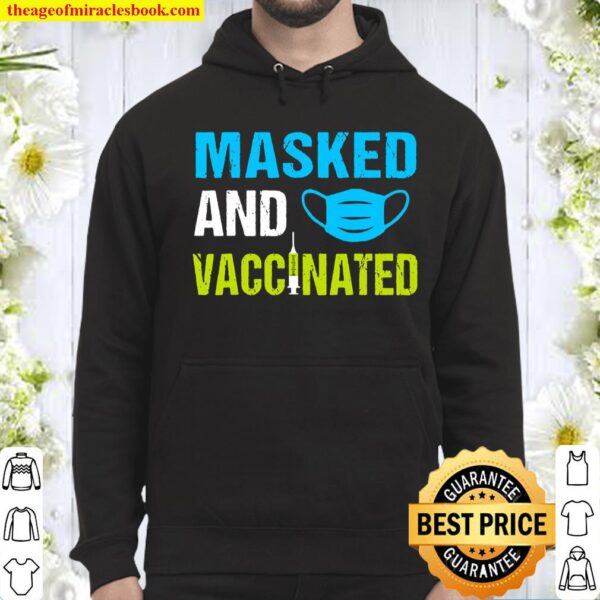Masked And Vaccinated Hoodie