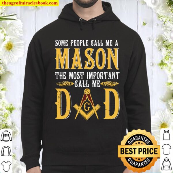 Masonic Most Important Call Me Mason Dad Fathers Day Hoodie