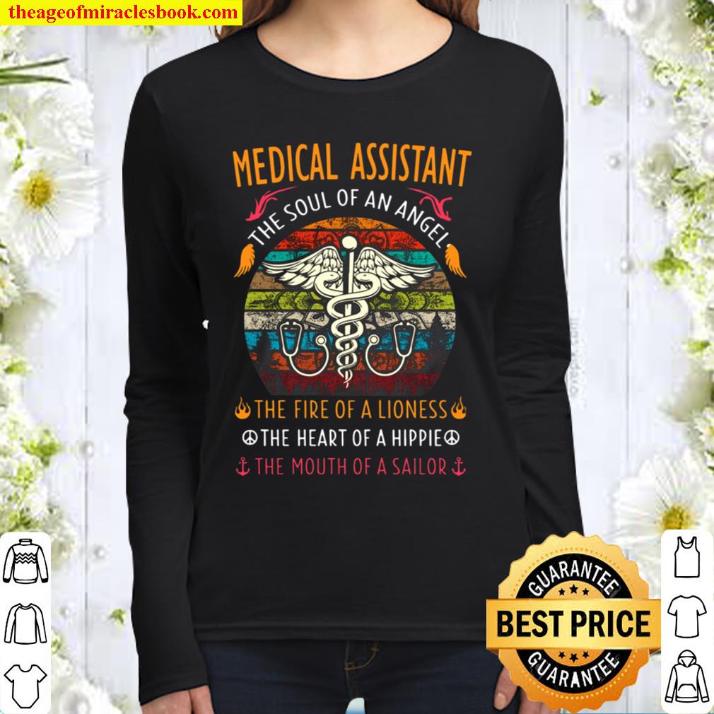 Medical Assistant Soul Of An Angel Fire Of A Lioness Heart Of A Hippie Women Long Sleeved