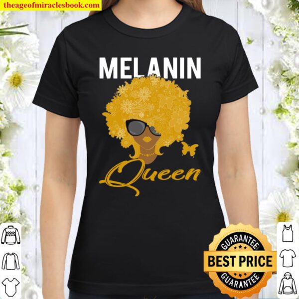 Melanin Queen For African American With Butterfly Classic Women T-Shirt