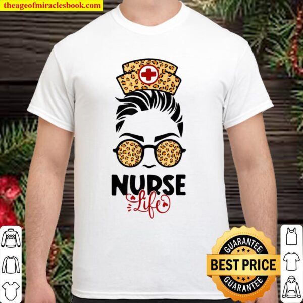 Messy Hair Girl Nurse life Leopard Print Sunglasses Shirt