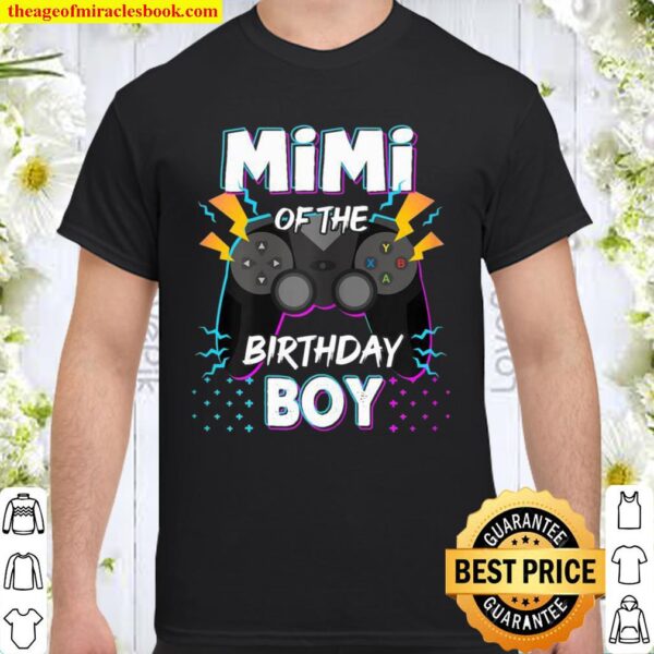 Mimi Of The Birthday Boy Mimi Mother’s Day Shirt