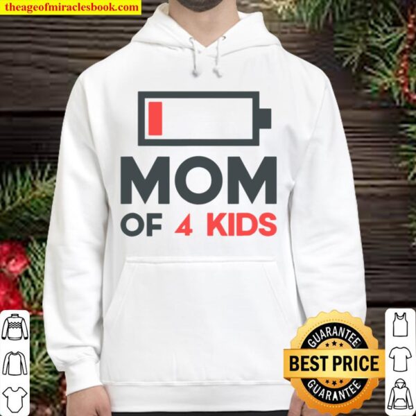 Mom Of 4 Kids Funny Mothers Day Gifts From Son Hoodie