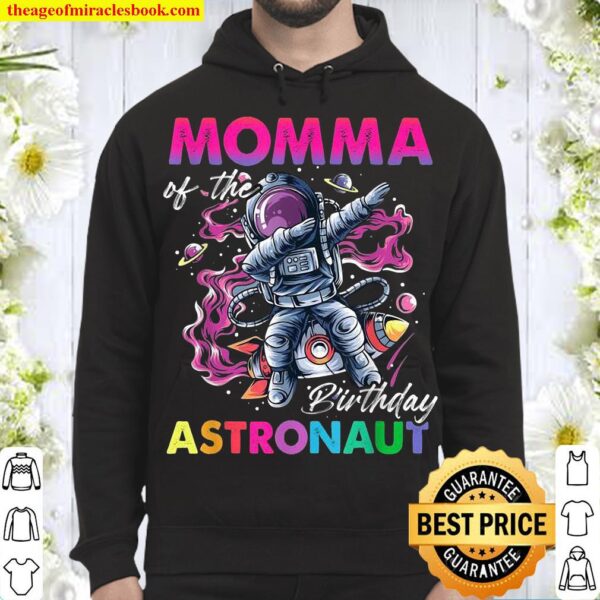 Momma Of The Birthday Astronaut Space Theme Hoodie