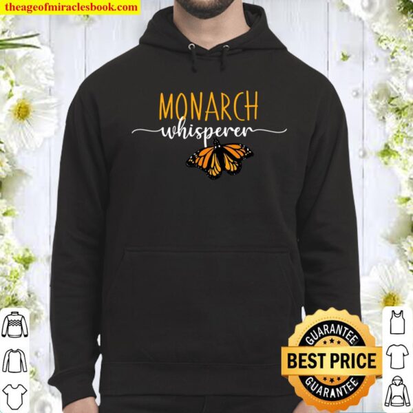 Monarch Whisperer Cool Butterfly Nature Hoodie