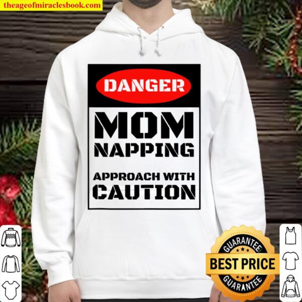 Mothers Day For Mom Don’t Wake Mama Needs a Nap Hoodie