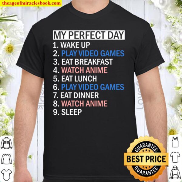 My Perfect Day Video Games Shirt