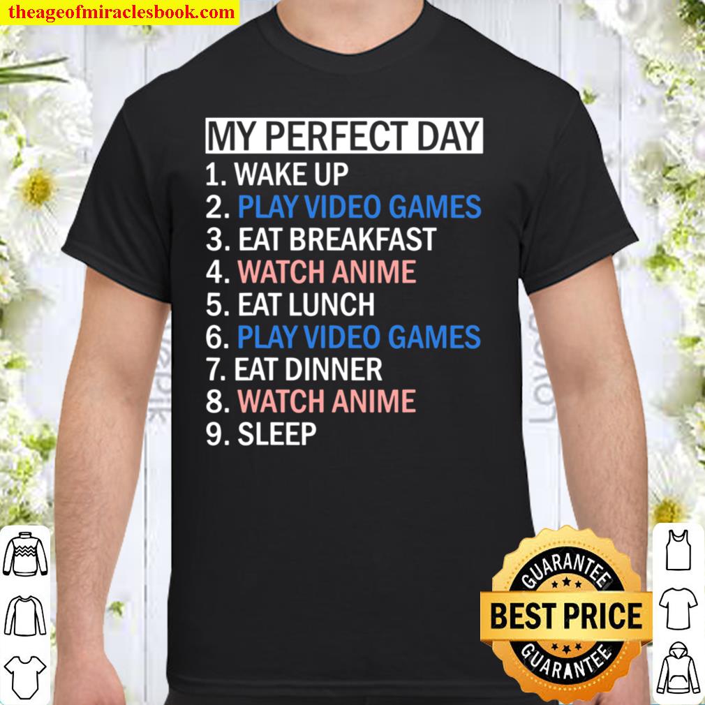 My Perfect Day Video Games limited Shirt, Hoodie, Long Sleeved, SweatShirt