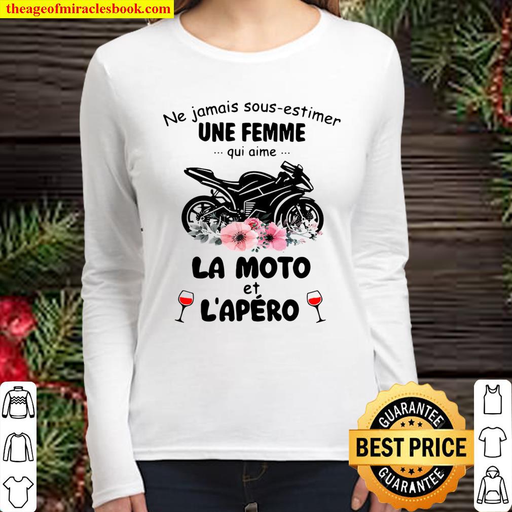Ne Jamais Sous Estimer Une Femme Qui Aime La Moto Et Lapero Women Long Sleeved