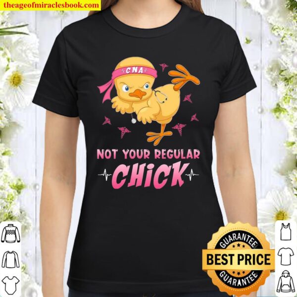 Not Your Regular Chick Classic Women T-Shirt