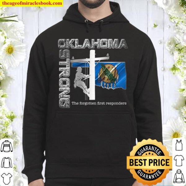 Oklahoma Strong The Forgotten First Responders Hoodie