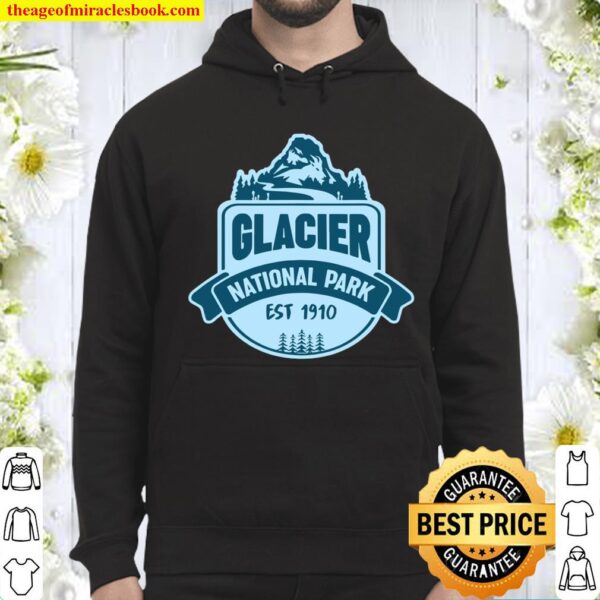 Outdoor Trail Hiking The Glacier National Park Montana Hoodie