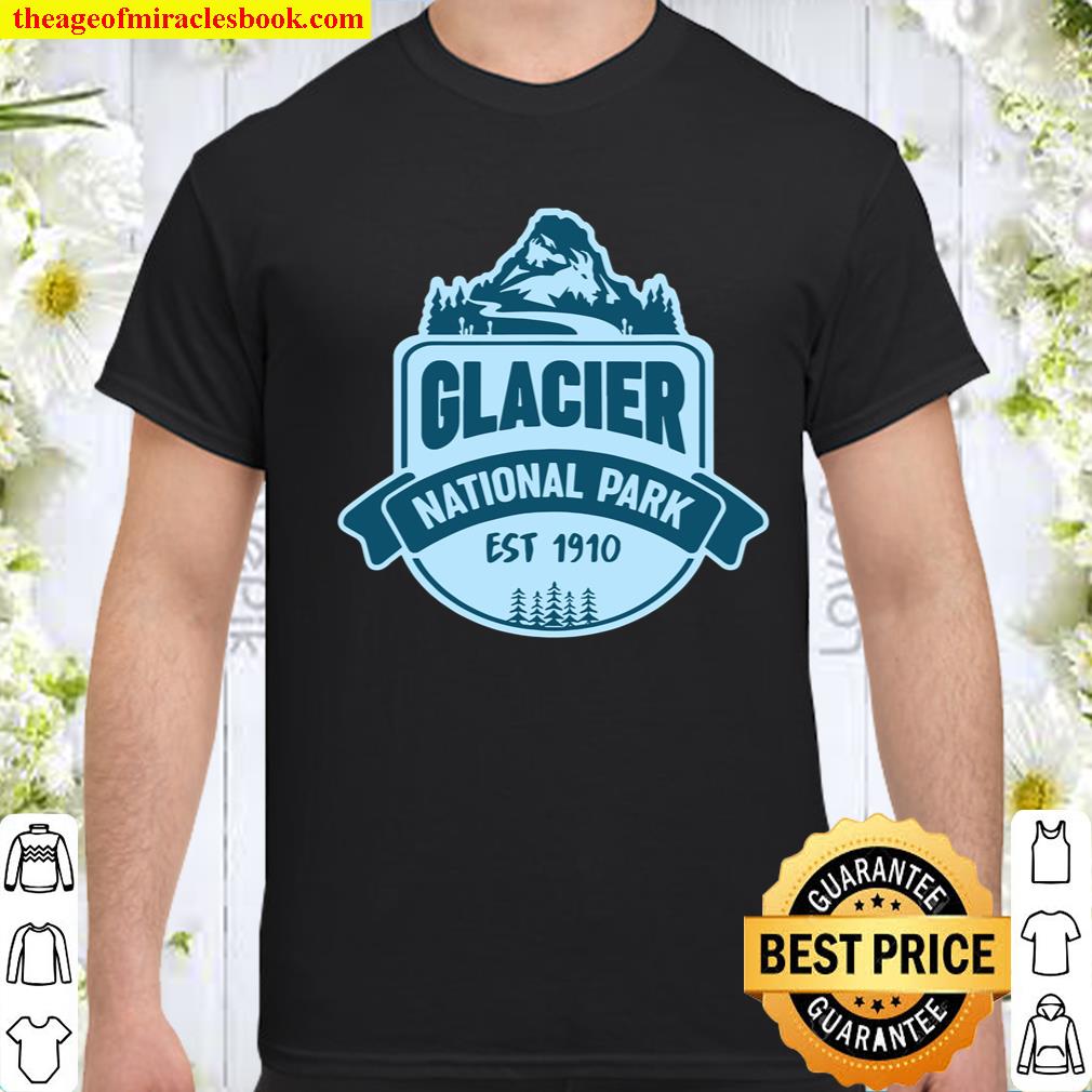Outdoor Trail Hiking The Glacier National Park Montana Shirt, hoodie, tank top, sweater