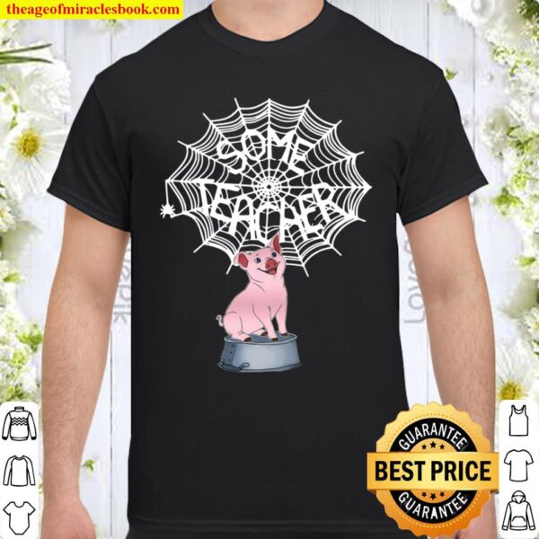 Pig Some teacher Spider Web Shirt