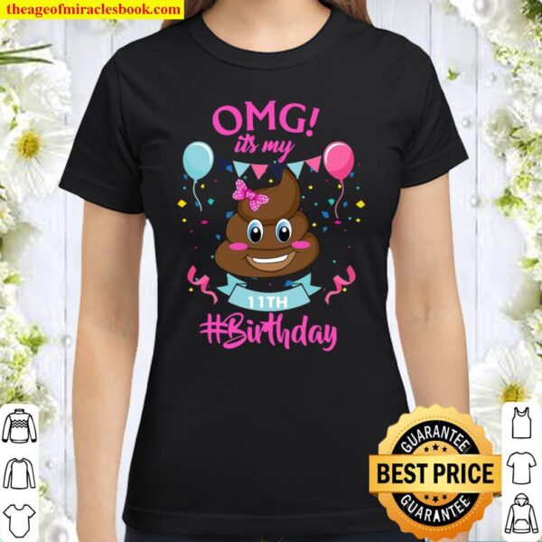 Poop Emojis 11 Years Old It’s My 11Th Birthday Girl Classic Women T-Shirt