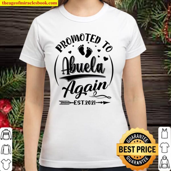 Promoted To Abuela Again EST 2021 Mother’s Day Classic Women T-Shirt