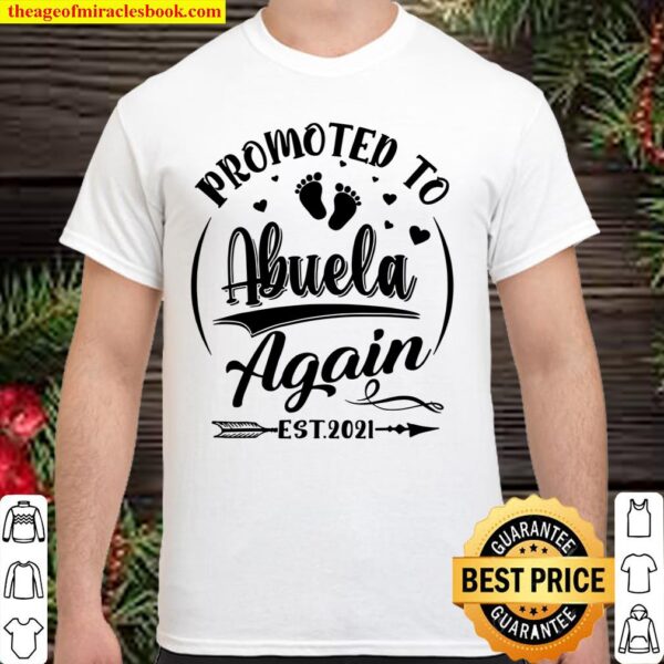Promoted To Abuela Again EST 2021 Mother’s Day Shirt