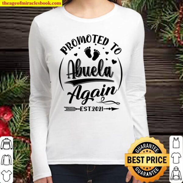 Promoted To Abuela Again EST 2021 Mother’s Day Women Long Sleeved