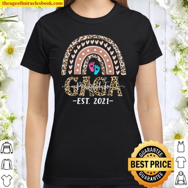 Promoted To Gaga Est 2021 Leopard Rainbow Mother Day Classic Women T-Shirt