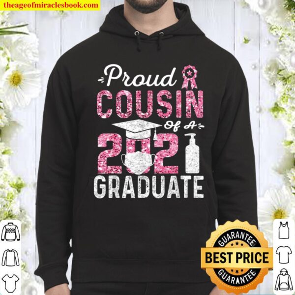 Proud Cousin of a 2021 Graduate with Face Mask Hoodie
