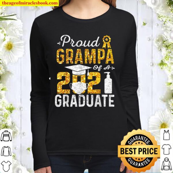 Proud Grampa of a 2021 Graduate Face Mask Hand Wash Women Long Sleeved