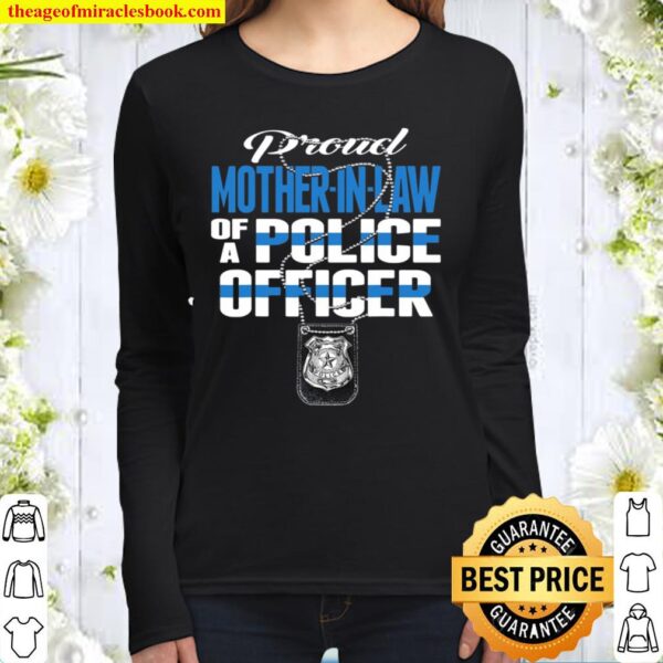 Proud Mother-In-Law Of Police Officer – Cop Thin Blue Line Women Long Sleeved
