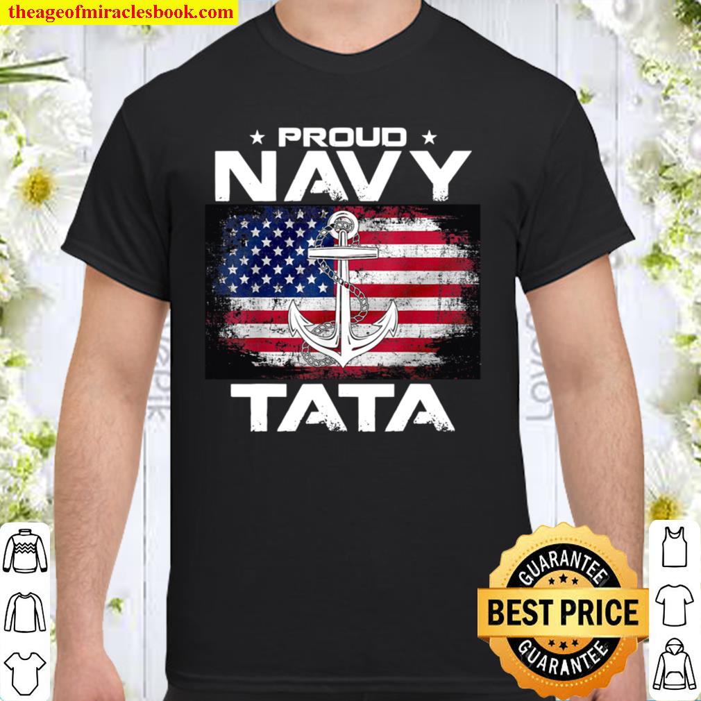 Proud Navy Tata With American Flag For Veteran Shirt