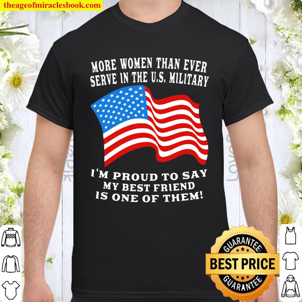 Proud US Military Service Member Best Friend American Flag Shirt