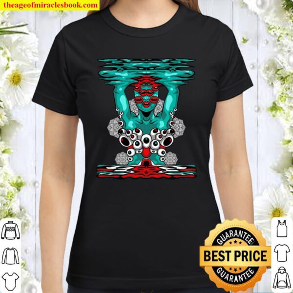 Psychedelic Abstract Nude Art Lsd Hippie Trippy Gift Idea Classic Women T-Shirt