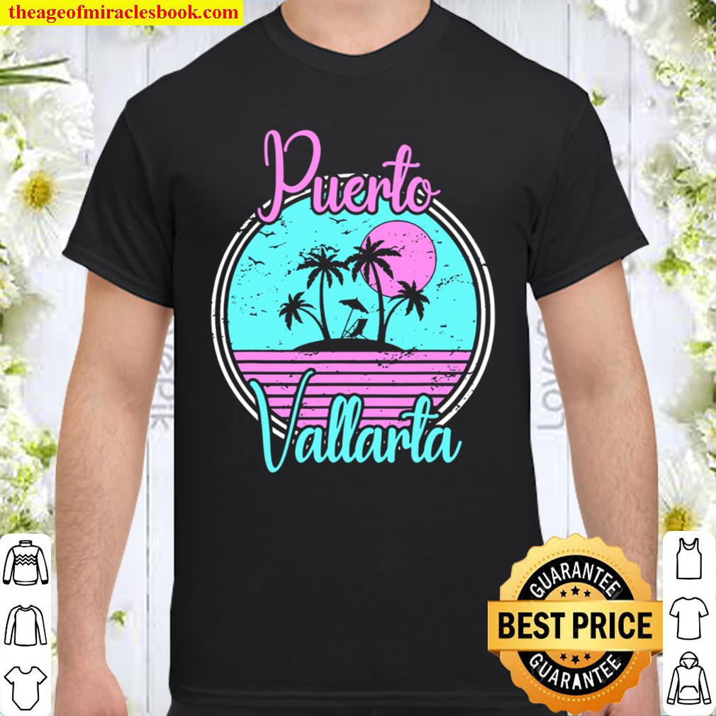 Puerto Vallarta Mexico Travel Holiday Vacation Souvenir Gift new Shirt, Hoodie, Long Sleeved, SweatShirt