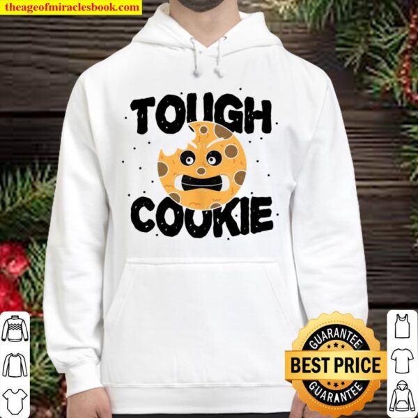 Pun Tough Cookie Cookie Sayings Hoodie