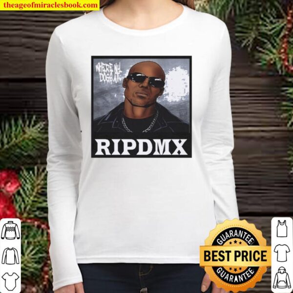 RIP DMX T-Shirt Rest In Peace Rap Music Women Long Sleeved