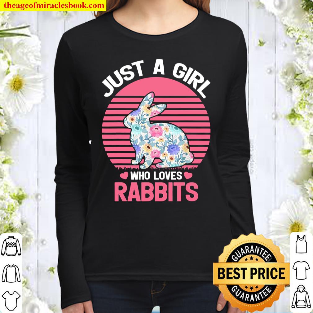 Rabbit Bunny Animal Just A Girl Who Loves Rabbits Women Long Sleeved