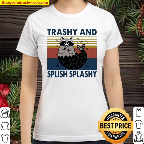 Raccoon Trashy and Splish splash vintage Classic Women T-Shirt