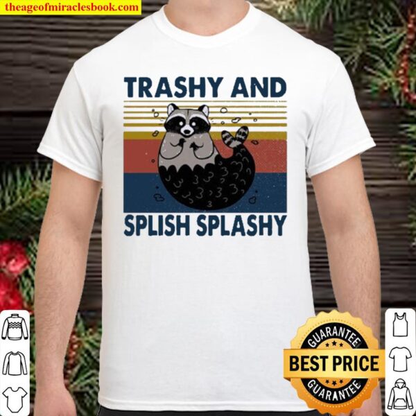 Raccoon Trashy and Splish splash vintage Shirt