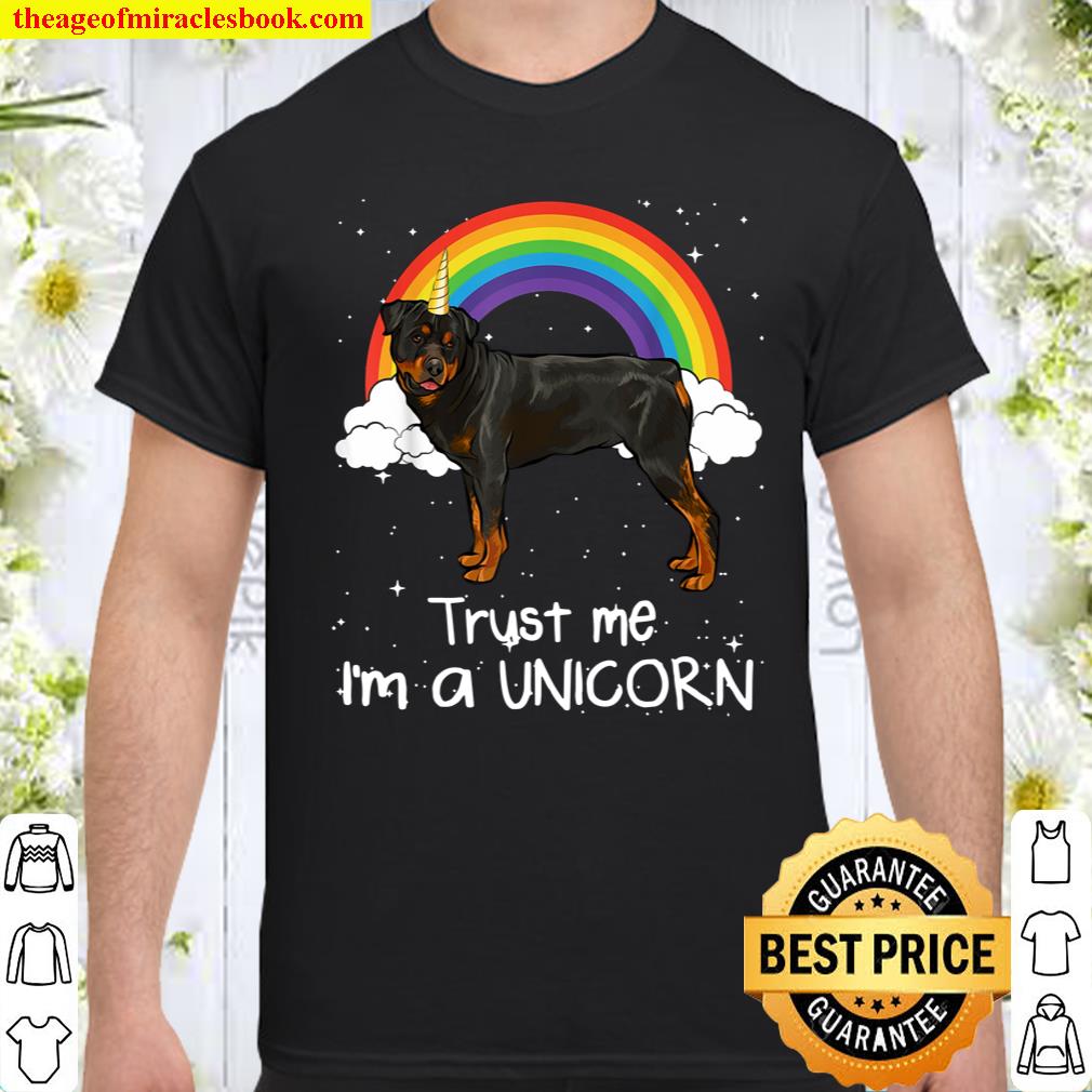 Rainbow Rottweiler Trust Me I’m A Unicorn Dog Shirt, hoodie, tank top, sweater