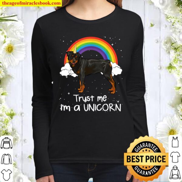 Rainbow Rottweiler Trust Me I’m A Unicorn Dog Women Long Sleeved