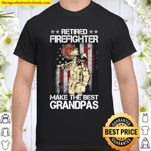 Retired Firefighter Grandpa Fireman Retirement Shirt