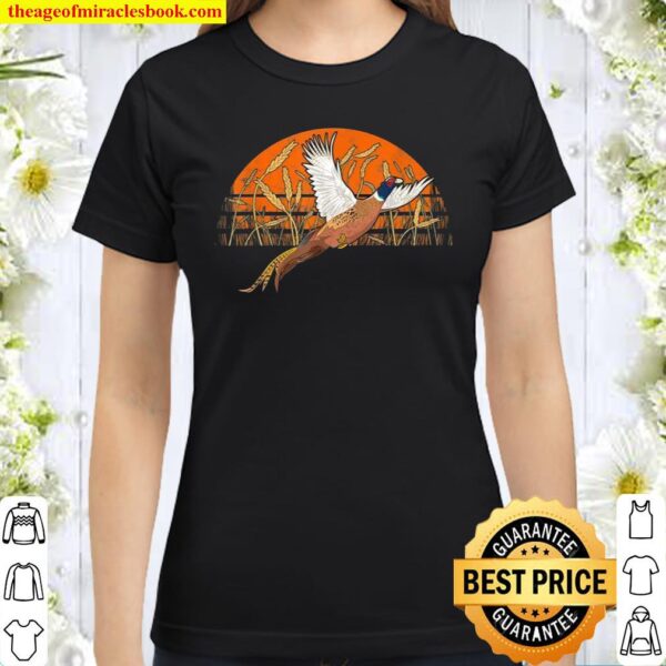 Ringneck Pheasant Hunting Upland Bird Hunter Grain Field Classic Women T-Shirt