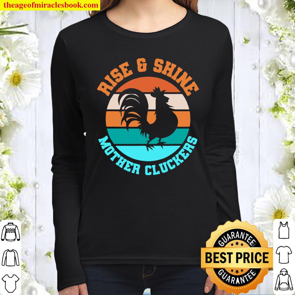 Rise _ Shine Mother Cluckers Farm Chicken Homestead Women Long Sleeved