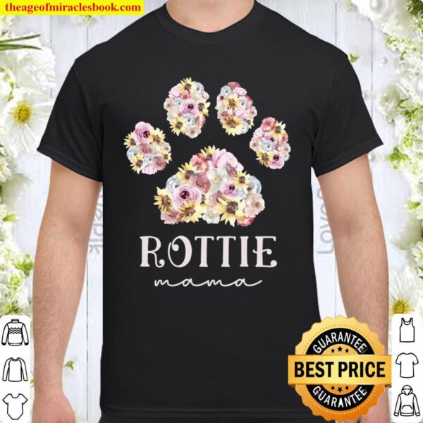 Rottie Mama Floral Paw Rottweiler Mom Shirt