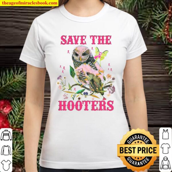 Save The Hooters Classic Women T-Shirt