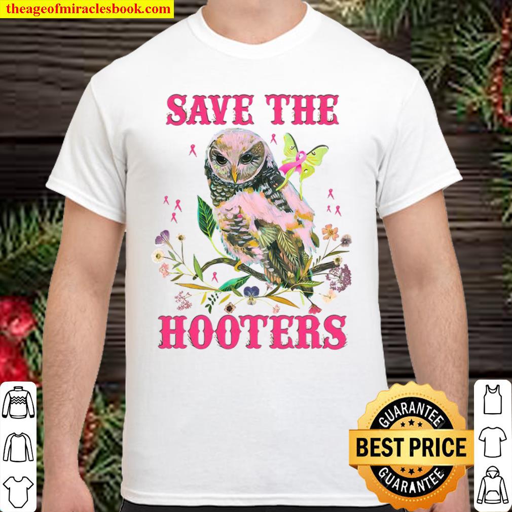 Save The Hooters limited Shirt, Hoodie, Long Sleeved, SweatShirt