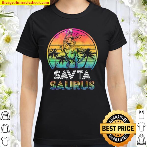 Savtasaurus Dinosaur Savta Saurus Family Matching Tie Dye Classic Women T-Shirt