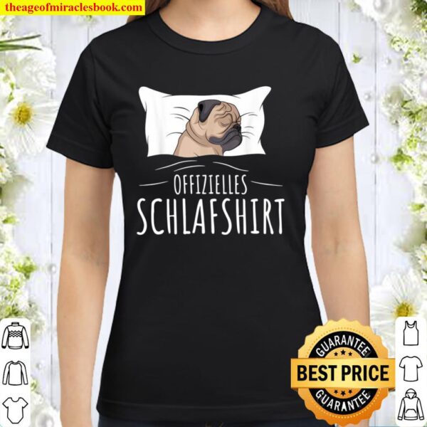 Schlafshirt Schlafanzug Mops Hund Geschenkidee Classic Women T-Shirt