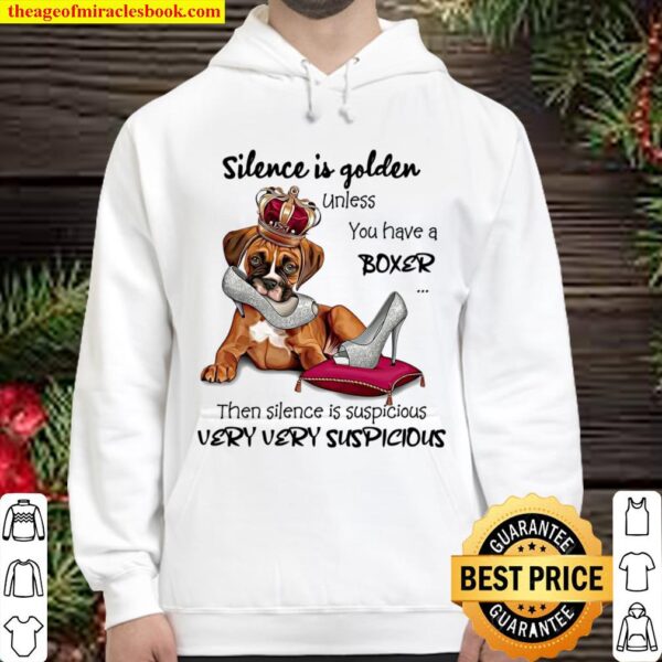 Silence Is Golden Unless You Have A Boxer Then Silence Is Suspicious V Hoodie